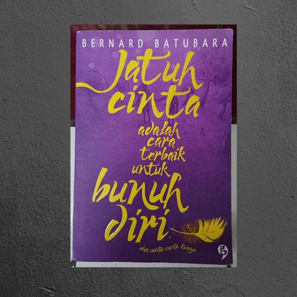 Buku Novel Bekas Preloved Original Jatuh Cinta adalah Cara Terbaik untuk Bunuh Diri