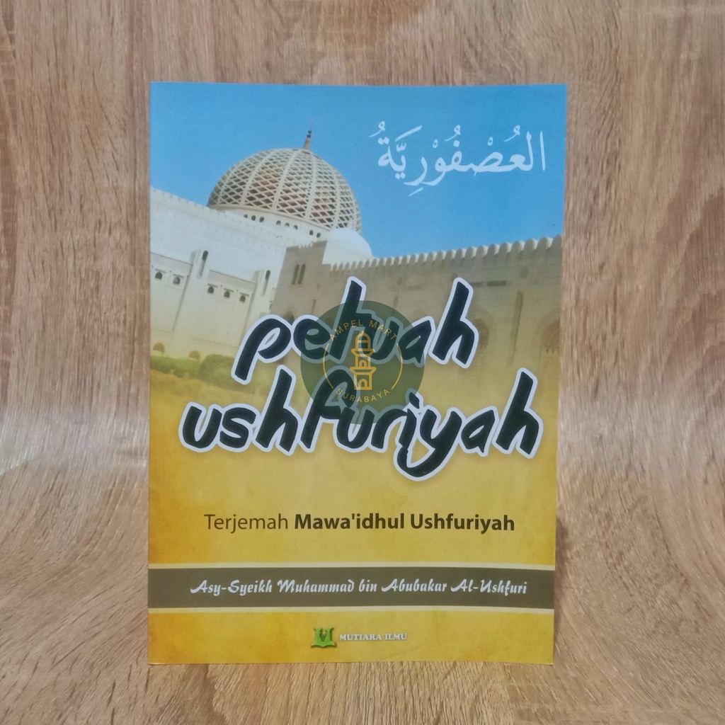 PETUAH USFURIYYAH Terj, Mawa'idhul Ushfuriyah - Mutiara Ilmu Agency