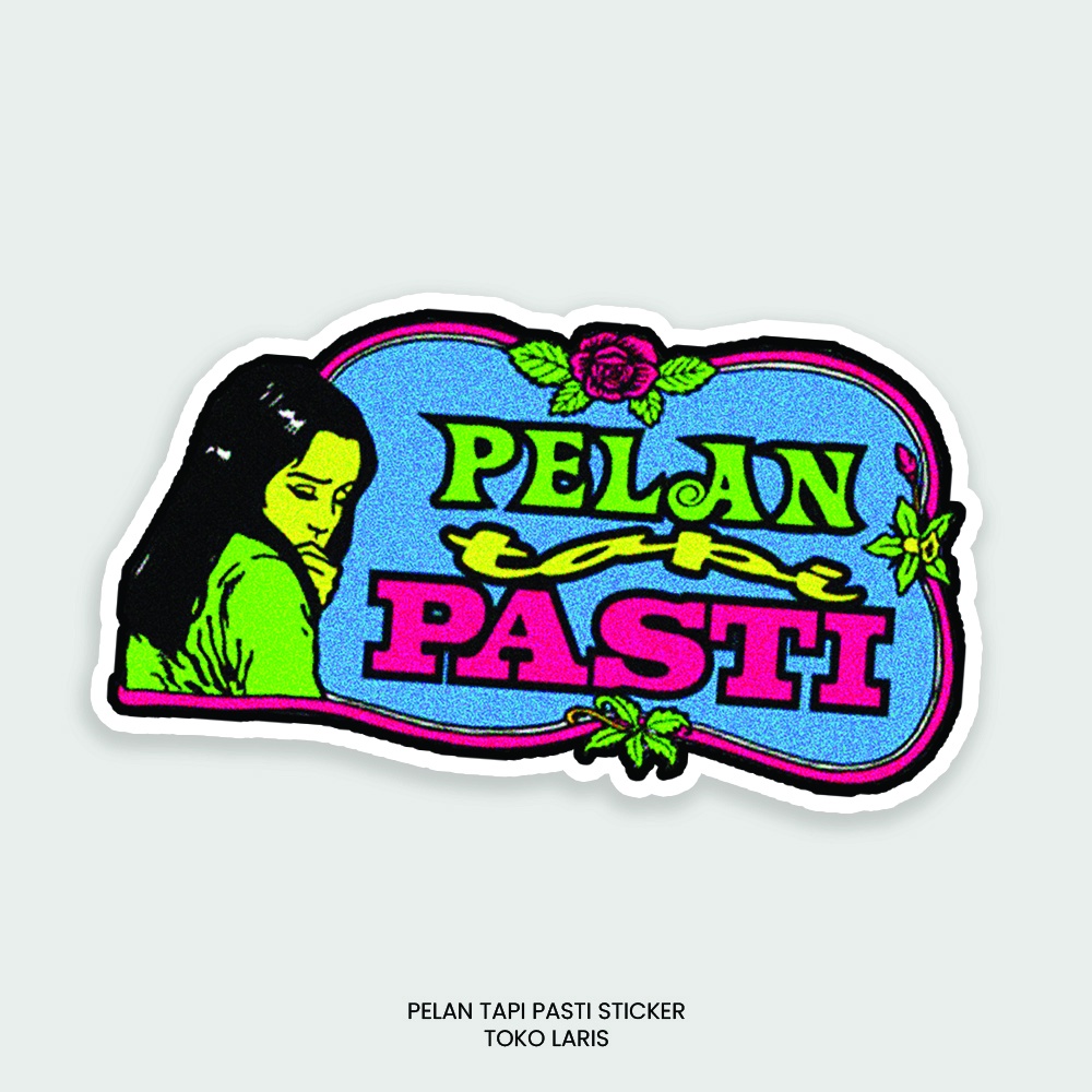 Sticker Jadul Pelan Tapi Pasti Untuk Sticker Motor, Laptop, Tumblr, Helm, Case