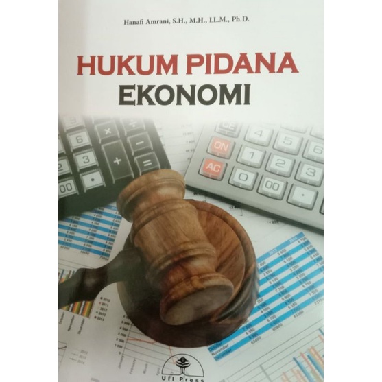Hukum Pidana Ekonomi - Hanafi amrani