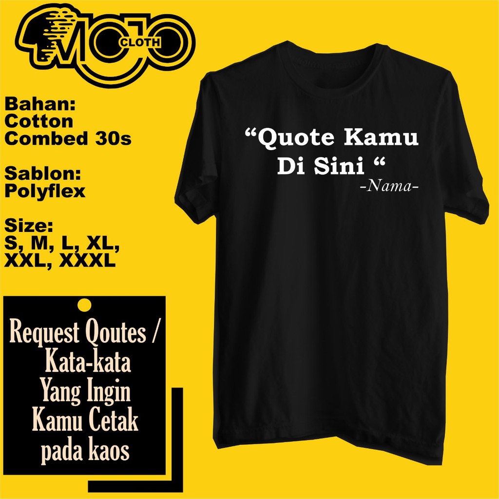 Kaos Quote Kaos Quotes Kaos Kata Kata Cetak Kata Kata