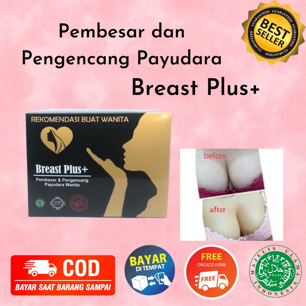 [BISA COD] BREAST PLUS+ | PEMBESAR PAYUDARA & PENGENCANG PAYUDARA 100% AMPUH BERHASIL