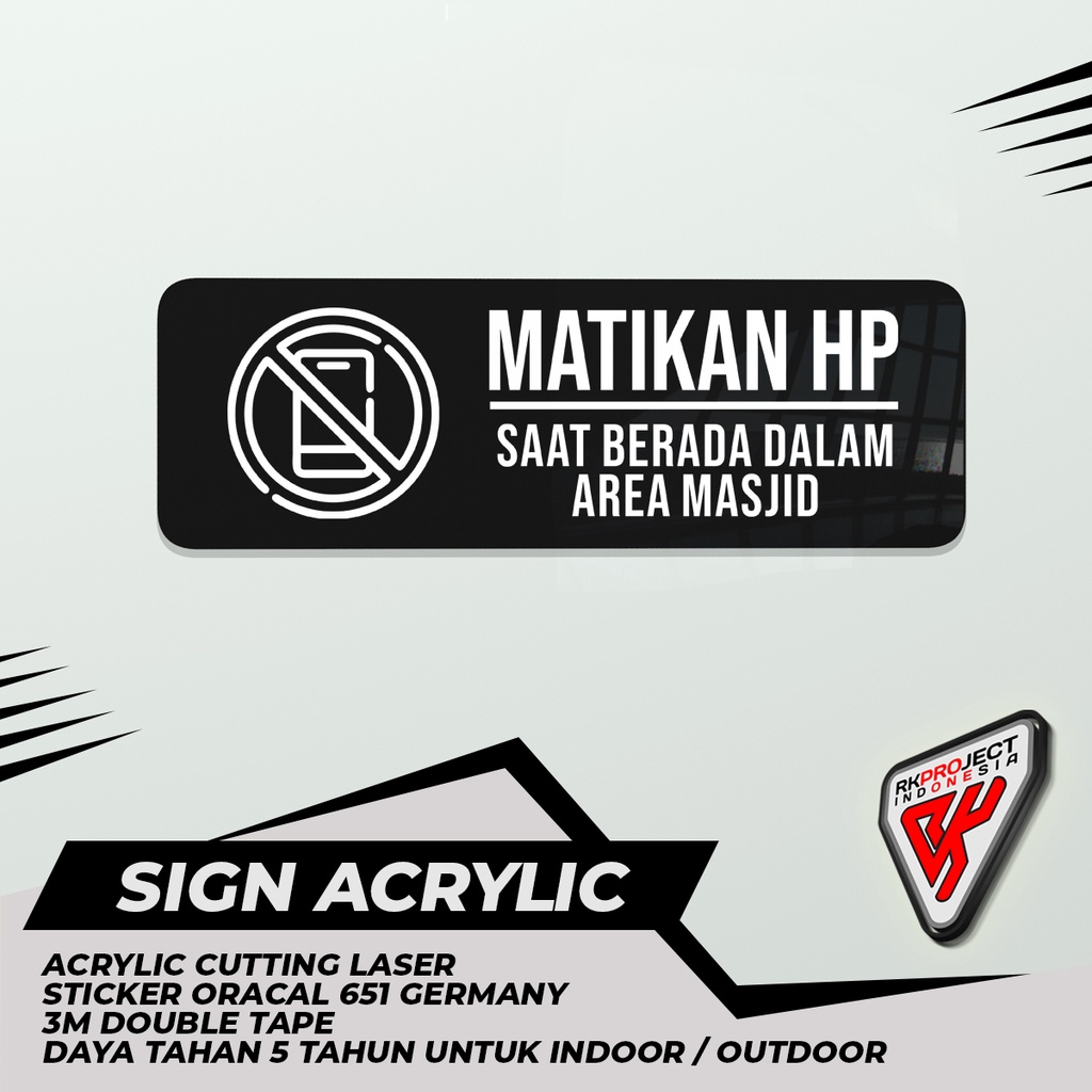 

SIGN BOARD AKRILIK MATIKAN HP