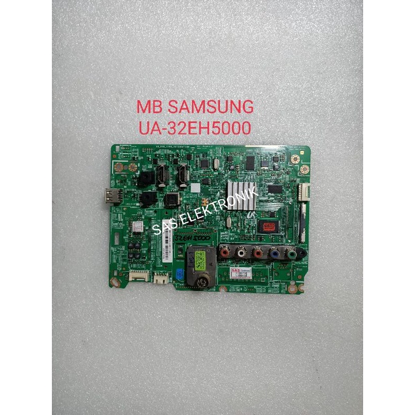 MB MOTHERBOARD MAINBOARD MESIN TV LED SAMSUNG 32 INCH UA-32EH5000 UA32EH5000