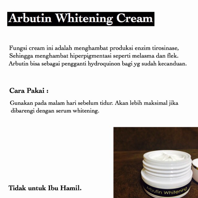 Cream Arbutin malam whitening super ampuh tingkat tinggi aman dokter farmasi apoteker