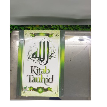 KITAB TAUHID JILID 3 (Syaikh Shalih bin Fauzan Al-Fauzan) Darul Haq - 100%ORI