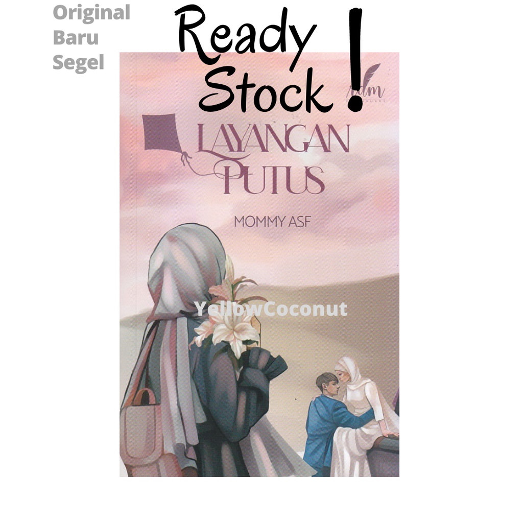 Novel Layangan Putus - MOMMY ASF