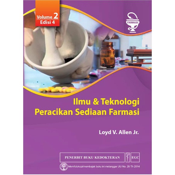 Buku ORI - Buku Ilmu & Teknologi Peracikan Sediaan Farmasi Volume 2 Edisi 4 Loyd V. Allen EGC