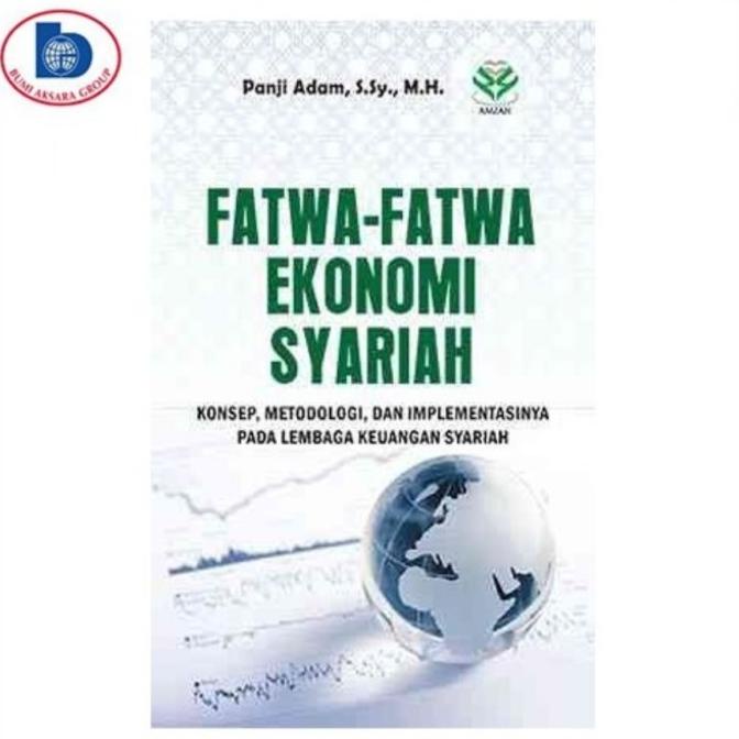 

BUKU Fatwa-Fatwa Ekonomi Syariah: Konsep, Metodologi ORIGINAL BUMI AKS