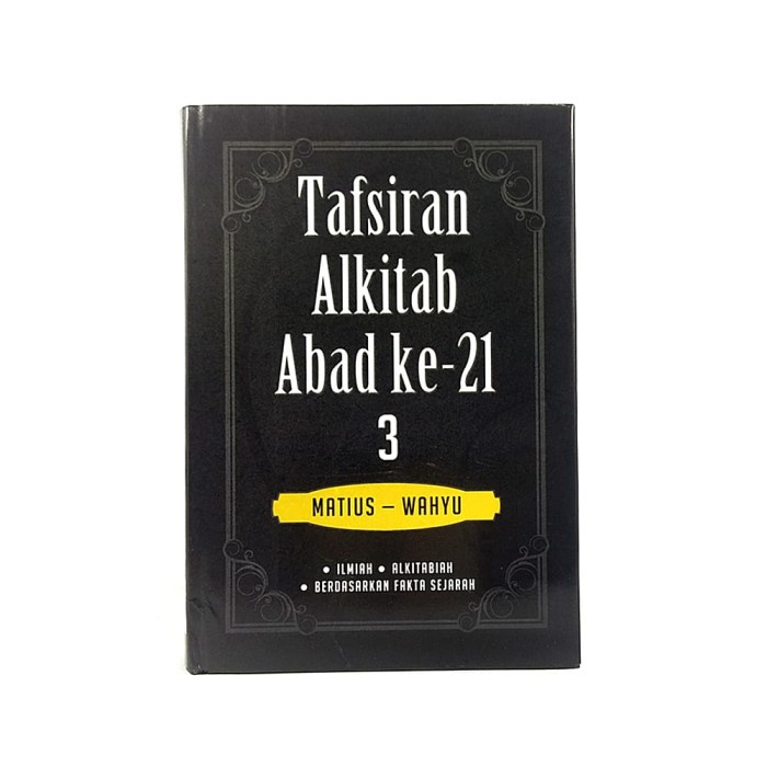 Buku Tafsiran Alkitab Masa Kini 3 - Tafsiran Alkitab Abad Ke-21