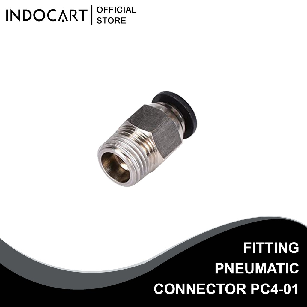 INDOCART Fitting Pneumatic Connector 3D Printer PC4-01