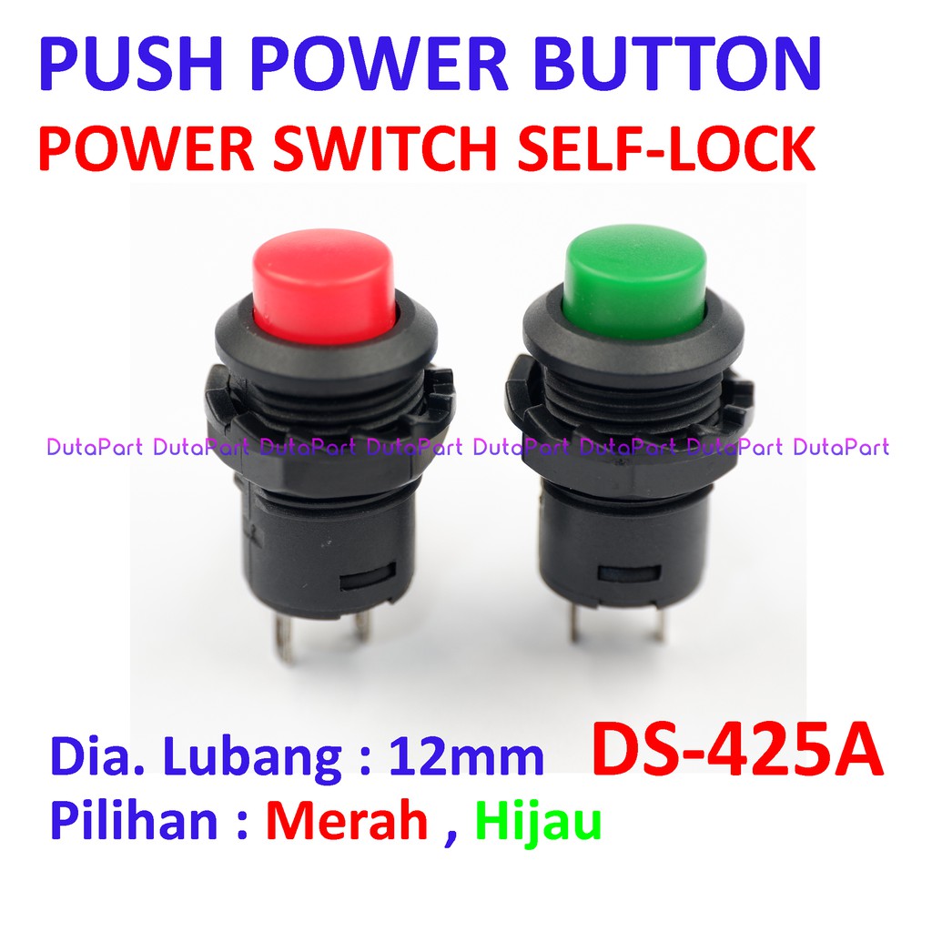 Push Power Button SELF-LOCK Kunci Switch Saklar DS-425A Kualitas Bagus