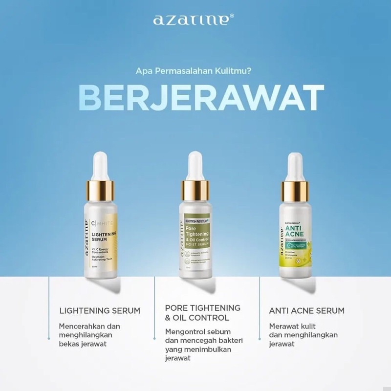 AZARINE Serum Series (SEMUA PRODUK) 20ml BPOM (C White Lightening Serum | Pore Tightening Serum | Herbal Peeling Serum | Easy White Herbal Serum)