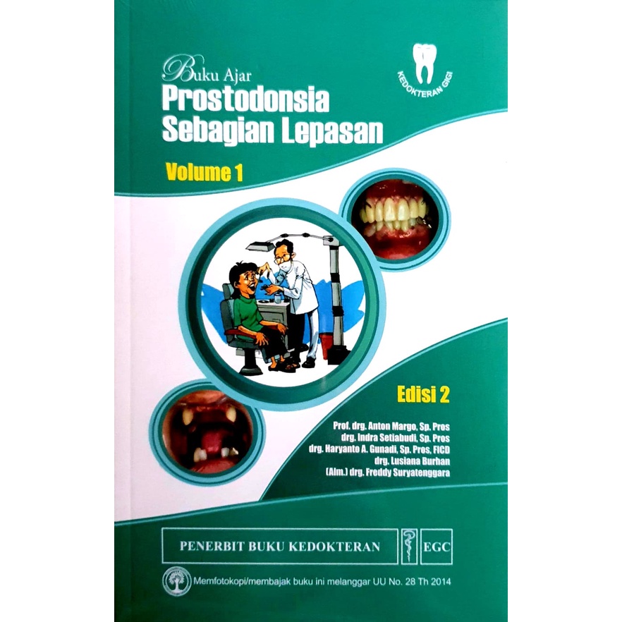 Buku Ajar Prostodonsia Sebagian Lepasan Volume 1 , Edisi 2 - Anton Margo - ORIGINAL