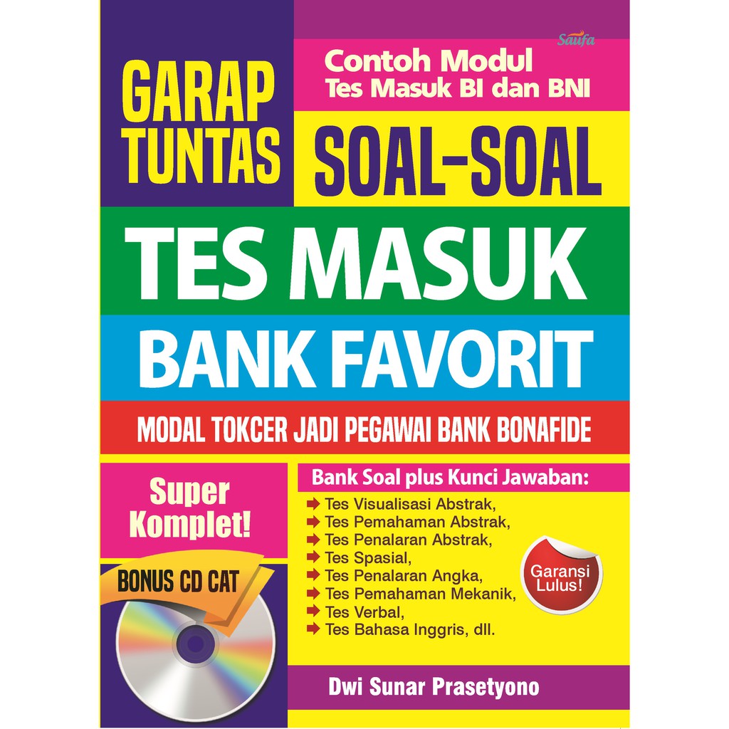 

Buku Garap Tuntas Soal-Soal Tes Masuk Bank Favorit - Saufa