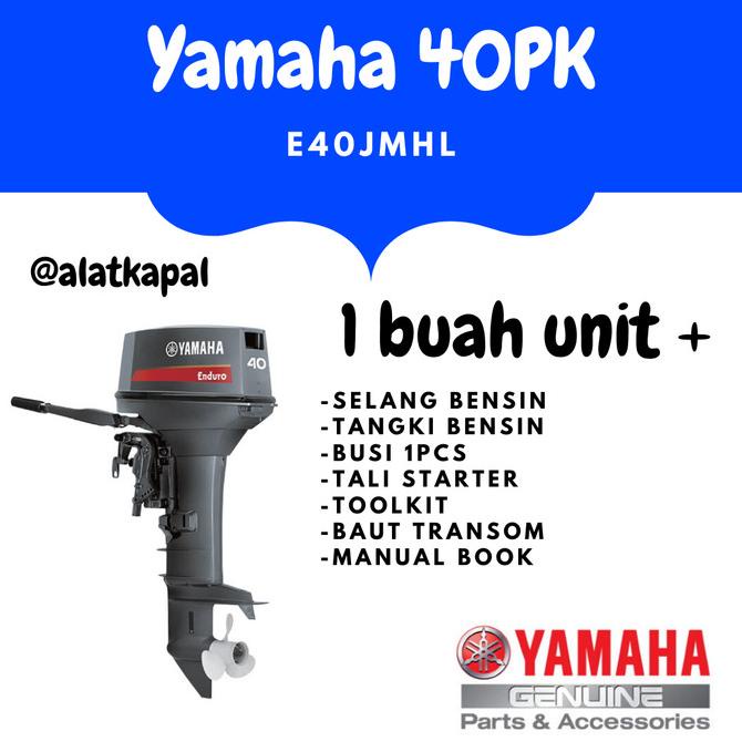 Mesin Tempel Yamaha E40JMHL 40 PK Motor Tempel 2 Tak 40 HP