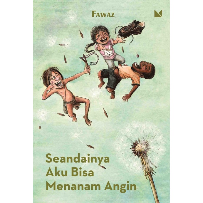 Seandainya Aku Bisa Menanam Angin -- Fawaz