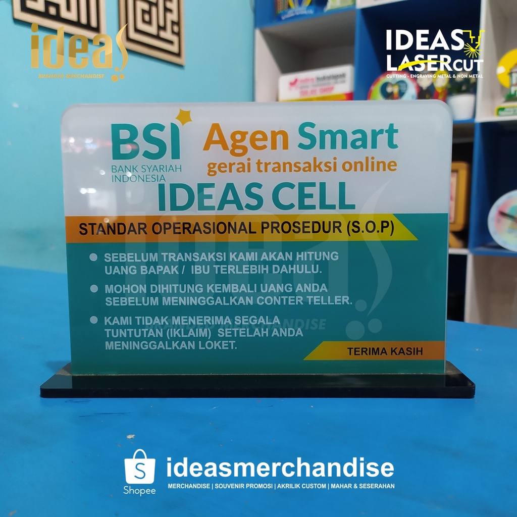 

PAPAN AKRILIK PERINGATAN SOP AGEN BSI, PAPAN AKRILIK BANK SYARIAH INDONESIA, PAPAN MEJA AGEN SMART BSI