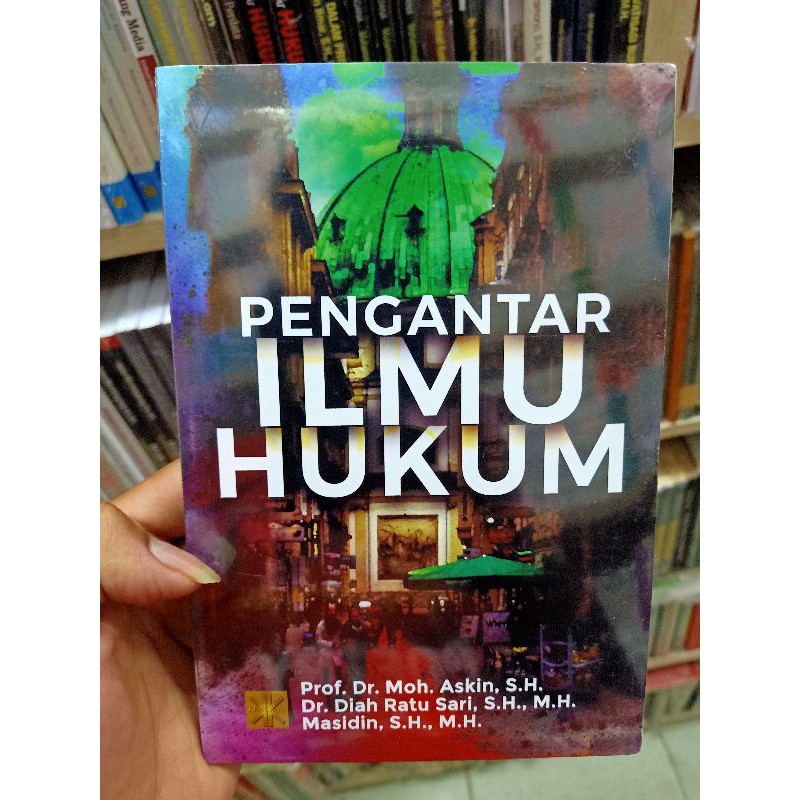 Pengantar ilmu hukum - Prof. Dr. Askin