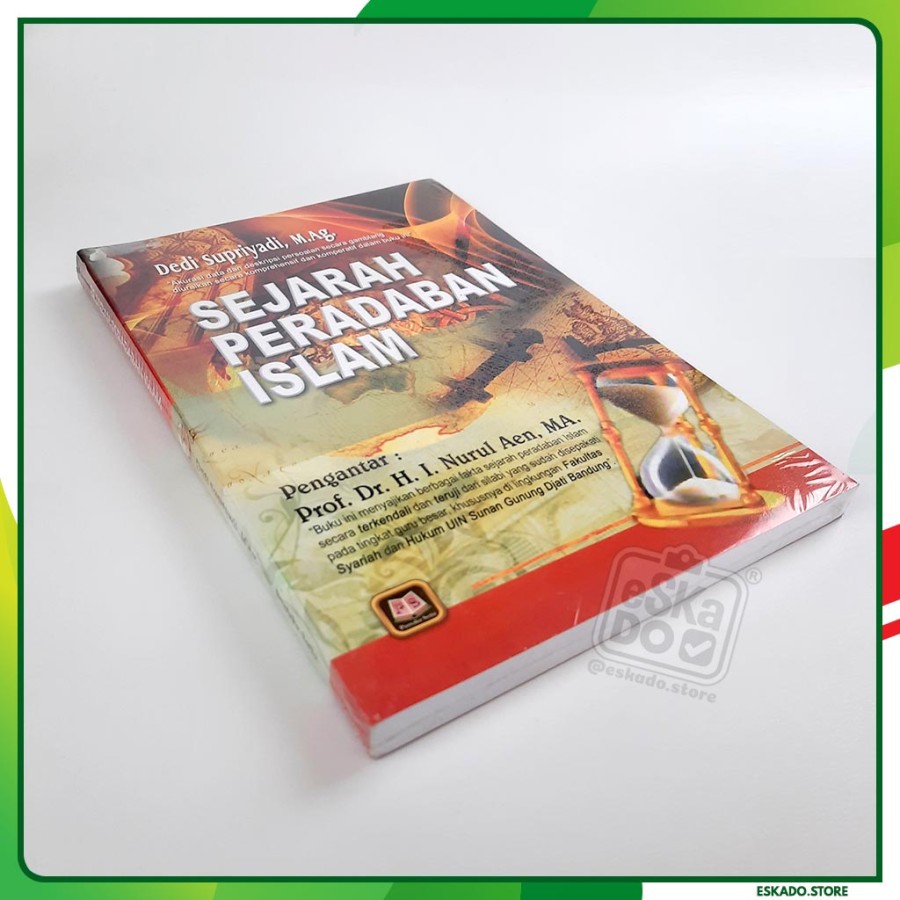 Sejarah Peradaban Islam - Dedi Supriyadi Pustaka Setia