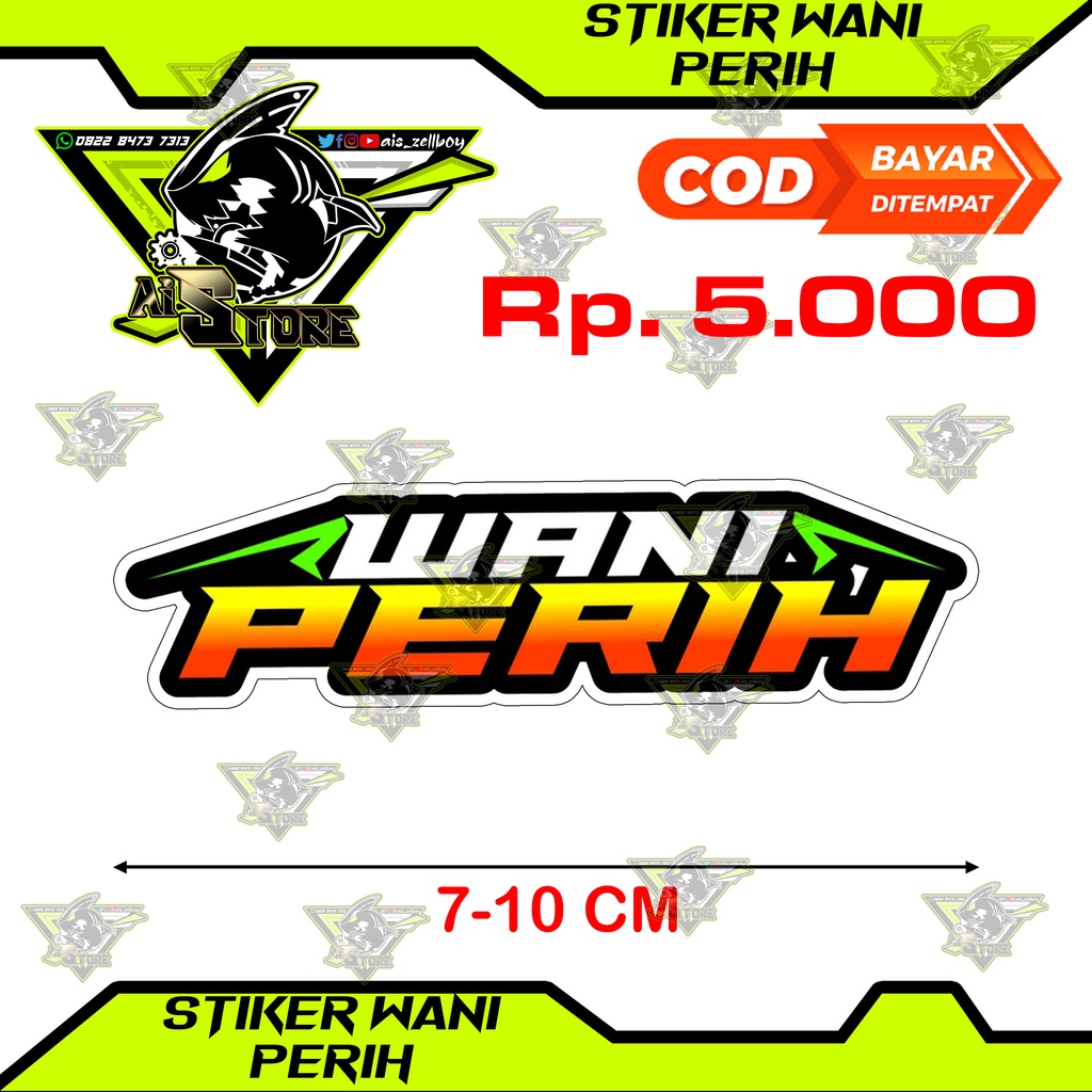 Stiker Wani Perih