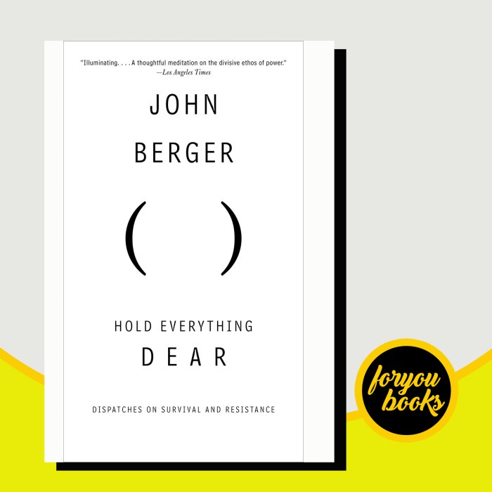 Hold Everything Dear John Berger