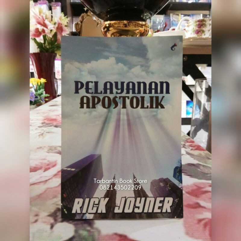Pelayanan Apostolik - Rick Joyner