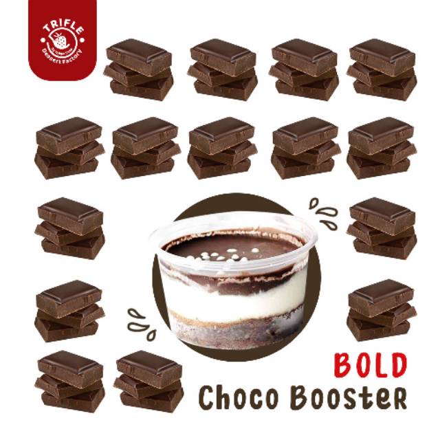 

Trifle bold choco booster