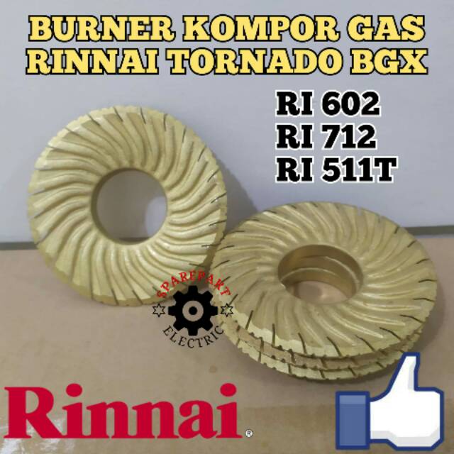 BURNER KUNINGAN KOMPOR GAS RINNAI TORNADO BGX 712 602