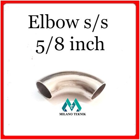 Elbow 5/8 inch stainless steel - Keni - Lasbow - Sambungan pipa ss