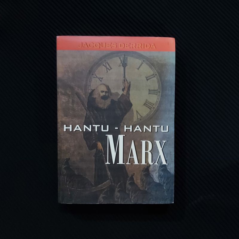 Buku Original / Hantu - Hantu MARX | JACQUES DERRIDA