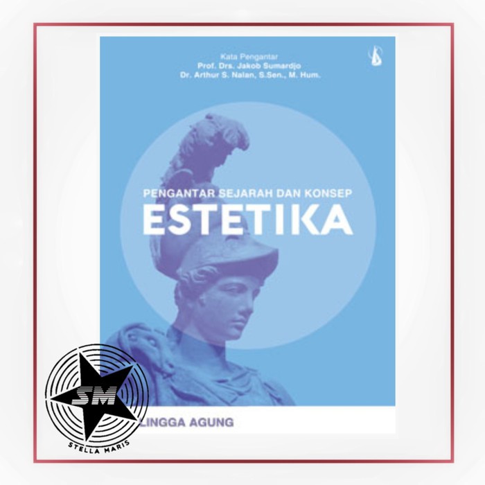 Pengantar Sejarah dan Konsep Estetika