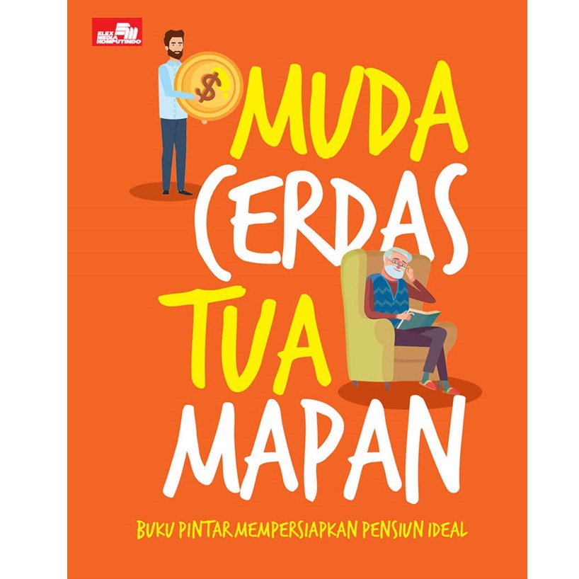 Muda Cerdas, Tua Mapan-2