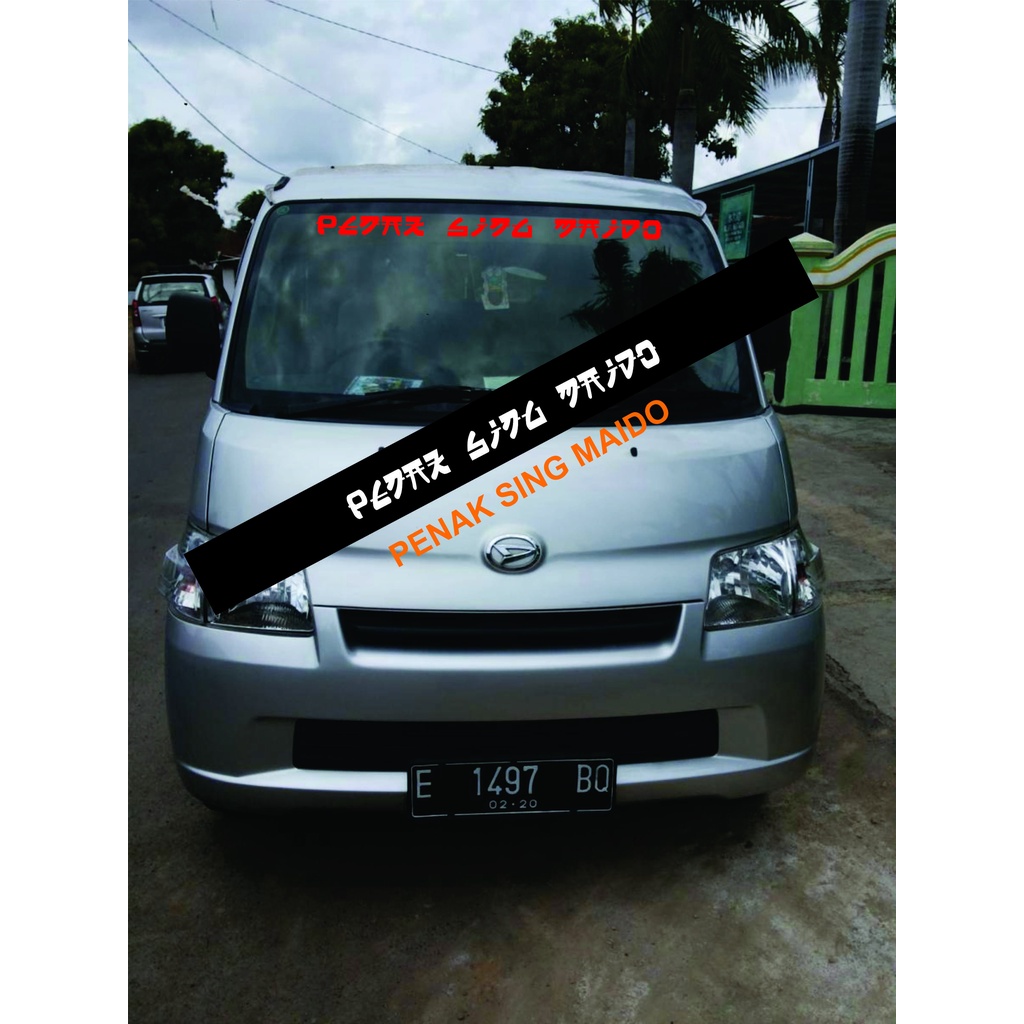 Stiker Mobil Pick up / Stiker PENAK SING MAIDO tulisan CHINA /Stiker Kaca Depan UKURAN 100CMX12CM Mo