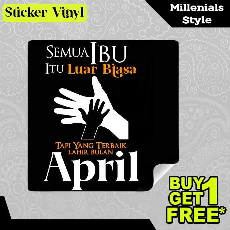 

Stiker Sticker Semua Ibu Luar Biasa Lahir Bulan April Tulisan Kalimat Keren dan Inspiratif Aesthetic Bahan Vinyl Satuan Anti Air