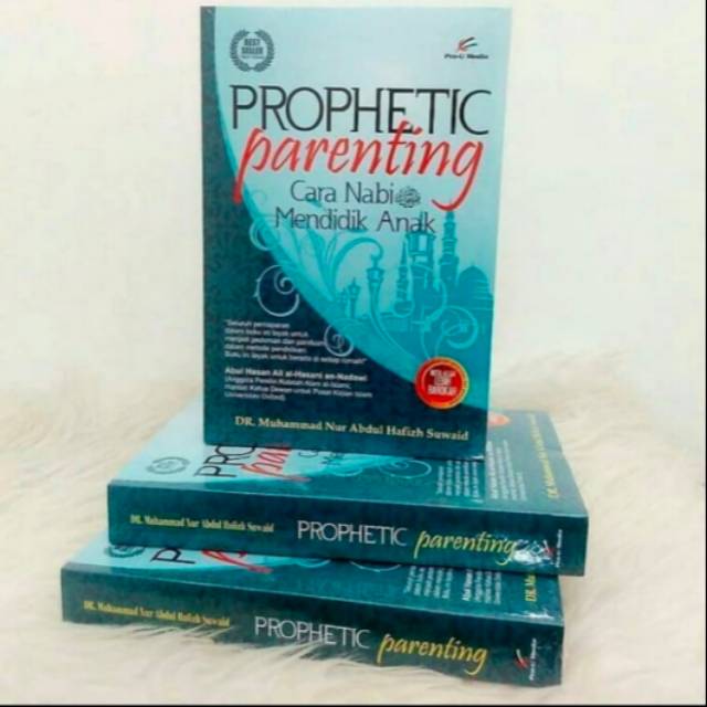 Prophetic parenting cara nabi mendidik anak