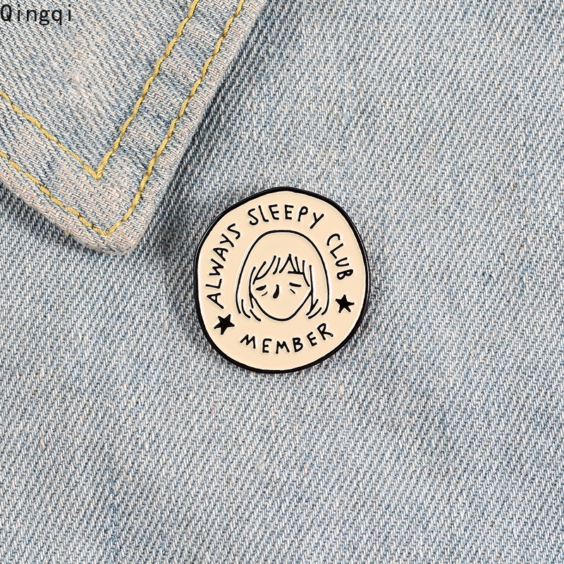 Bros Pin Enamel Bentuk Bulat Desain Always Sleeping Club Remeber Meme Untuk Hadiah Teman