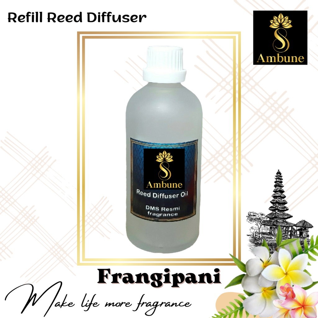 Frangipani Refill Reed Diffuser Oil 100 ml Ambune