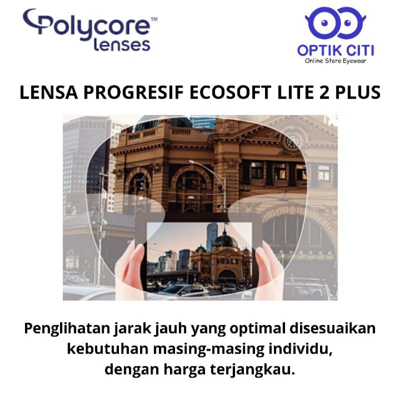 Lensa Kacamata Progresif Polycore Ecosoft Lite 2 Plus Bisa Cylinder Teknologi digital free form Orig