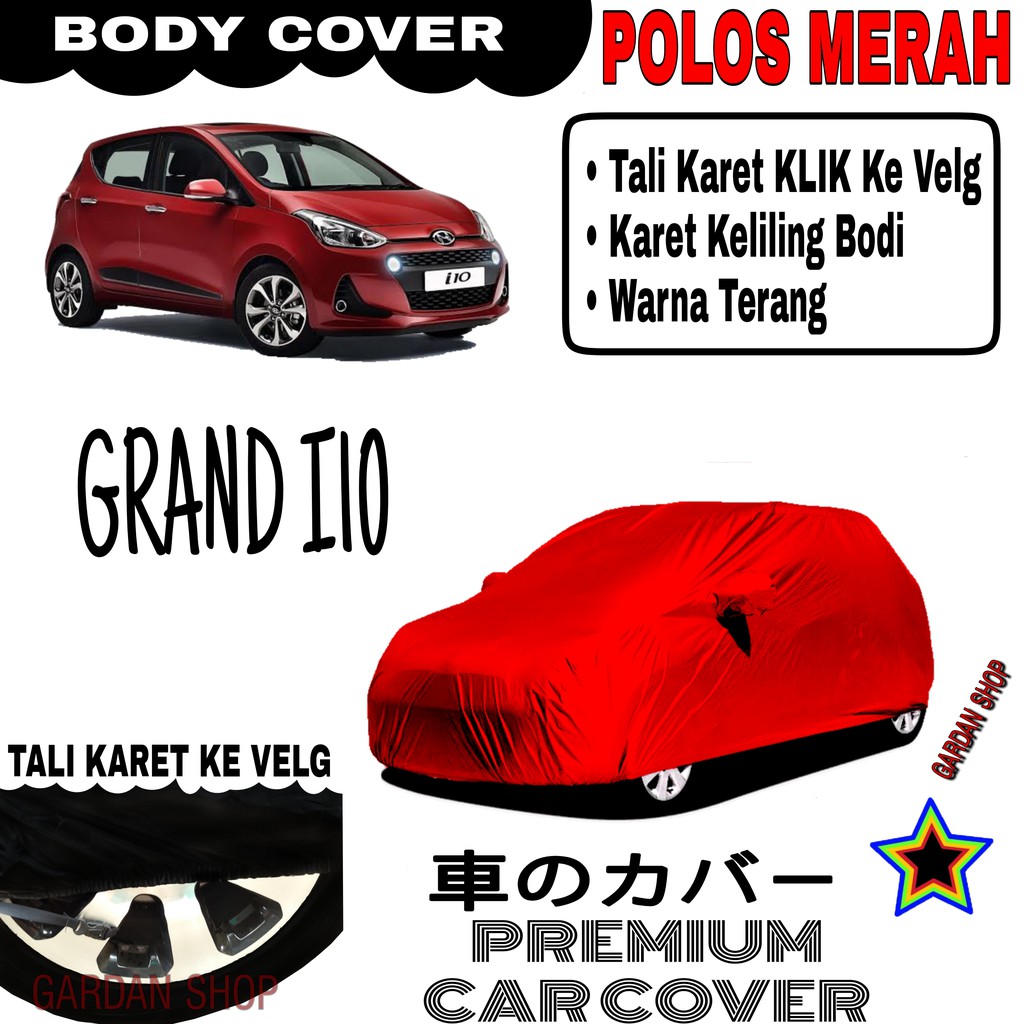 Sarung Mobil GRAND I10 Polos MERAH Body Cover Penutup Body I10 PREMIUM