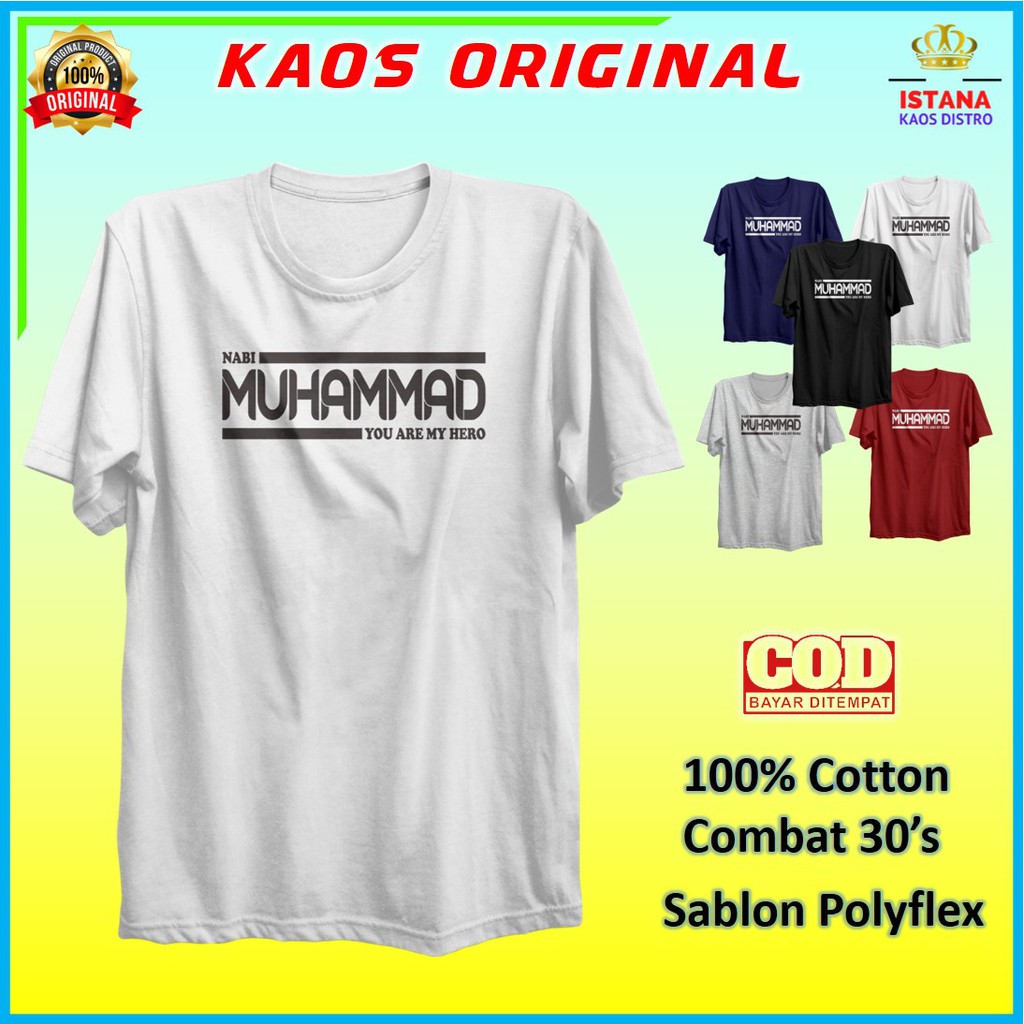 Baju Kaos Distro Cowok Pria Murah Original Islami Keren Terbaru Nabi Muhammad You Are My Hero kd206
