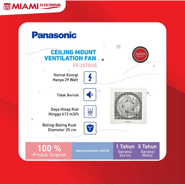 Panasonic Exhaust Fan Ceiling Plafon FV 25TGU / FV25TGU (Diameter baling 25CM)