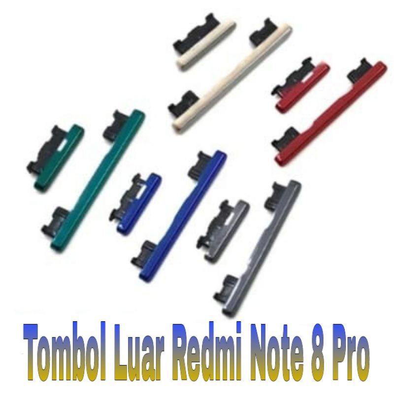 TOMBOL LUAR ON OFF VOLUME XIAOMI REDMI NOTE 8 PRO ORIGINAL