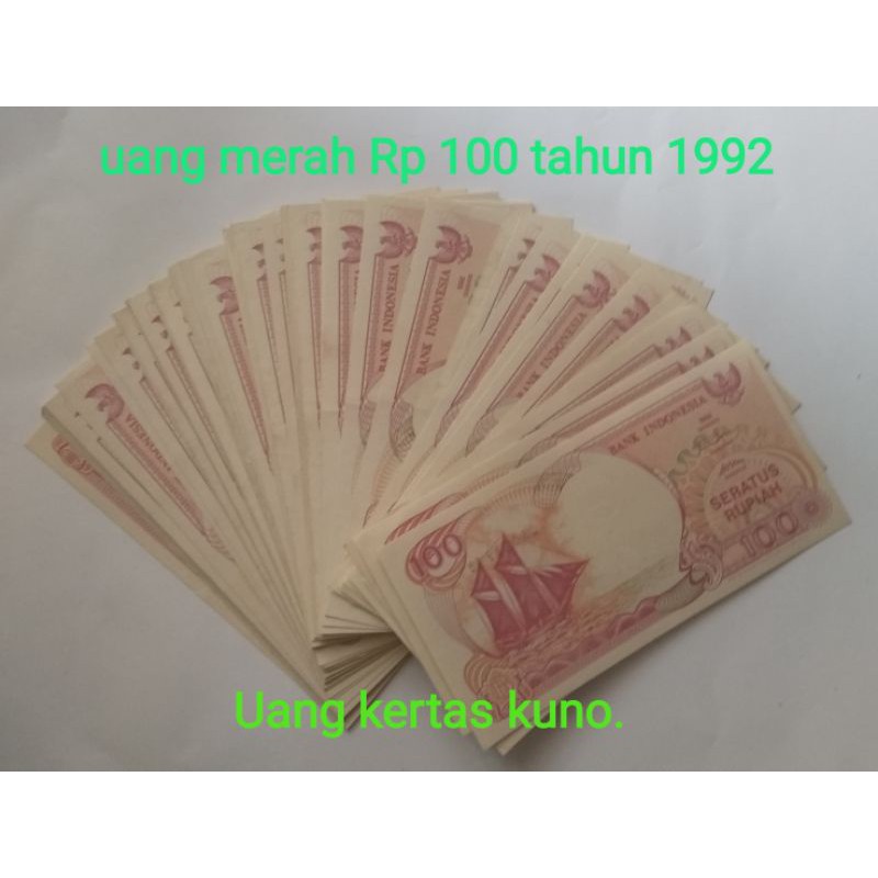 UANG KERTAS LAMA RP 100 TAHUN 1992