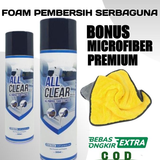 All CLEAR Foam Pembersih Noda mem bandel Original 1 Pcs 300 Ml