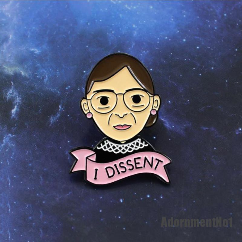 (Adornmentno1) Bros Pin Enamel Desain I Dissent Ginsburg Untuk Wanita