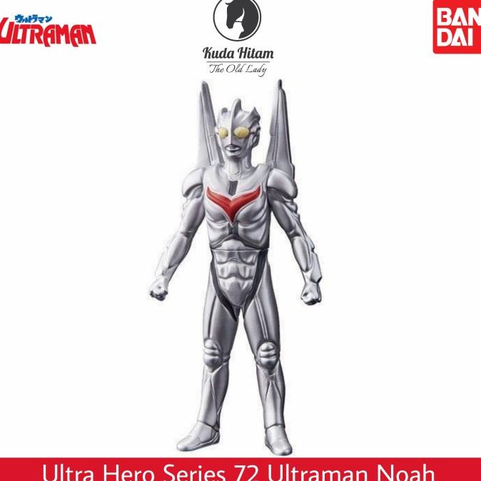 BANDAI ULTRA HERO 500 SERIES 72 ULTRAMAN NOAH NOA
