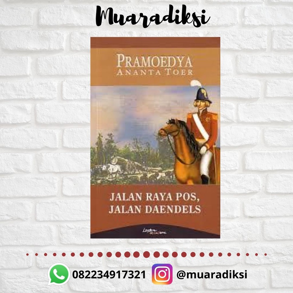 JALAN RAYA POS, JALAN RAYA DAENDELS