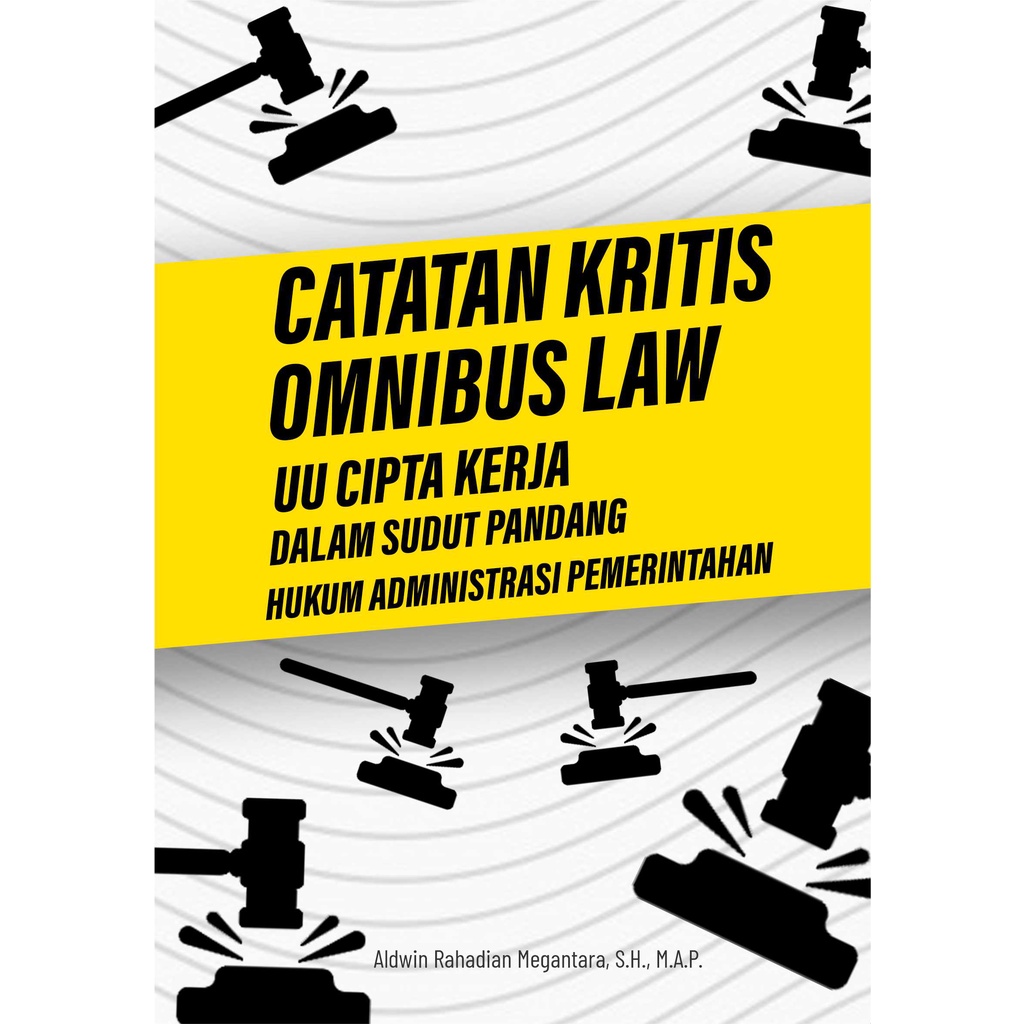 Buku Catatan Kritis Omnibus Law UU Cipta Kerja