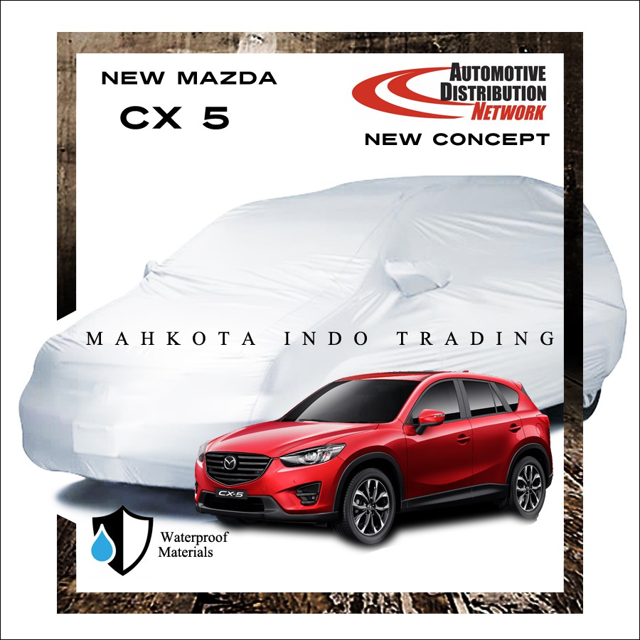 Custom Body Cover Mobil Mazda CX-5 / Sarung Mobil Mazda CX-5